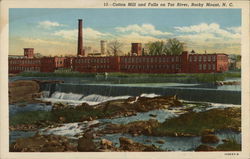 Cotton Mill and Falls on Tar River Rocky Mount, NC Postcard Postcard Postcard