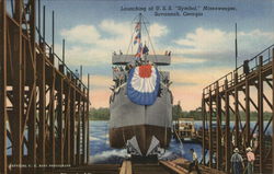 Launching of U.S.S. "Symbol" Minesweeper Savannah, GA Postcard Postcard Postcard