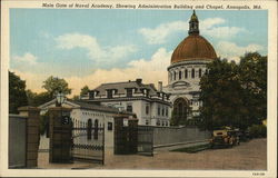 Main Gate of Naval Academy, Showing Administration Building & Chapel Annapolis, MD Postcard Postcard Postcard