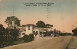 Paolita Station, Tamiani Trail Florida - Home of Good Food and Coffee Postcard