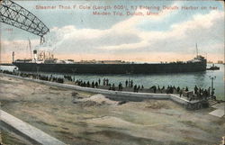 Steamer Thomas F. Cole (Length 605 1/2ft.) Entering Duluth Harbor Steamers Postcard Postcard Postcard