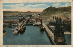 Coaling Plant and Dry Docks, Panama Canal Balboa, Panama Postcard Postcard Postcard