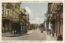 Avenida Central, Club Espana a la Izquierda, Ciudad de Panama Postcard