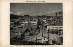 The City of the Atomic Bomb - One of the Gigantic Production Areas Oak Ridge, TN Postcard Postcard Postcard