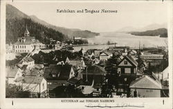 Ketchikan and Tongass Narrows Postcard