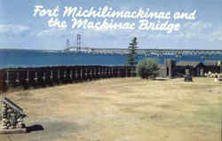 Fort Michilimackinac And The Mackinac Bridge Postcard