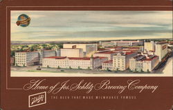 Home of Jos. Schlitz Brewing Company - The Beer That Made Milkaukee Famous Advertising Postcard Postcard