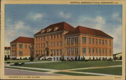 Hospital, Barksdale Field Shreveport, LA Postcard Postcard Postcard