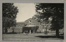 Chico State College - Administration Building Postcard