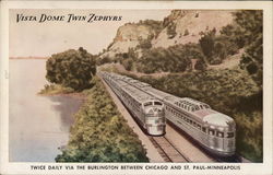 Vista Dome Twin Zephyrs Twice daily via the Burlington between Chicago and St. Paul-Minneapolis Trains, Railroad Postcard Postca Postcard