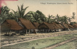 Village, Washington Island - South Pacific Postcard