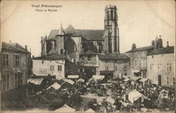 Toul, picturesque town, Market Square Postcard