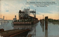 The "Mastodon" Southern Pacific Railway Barge New Orleans, LA Postcard Postcard Postcard