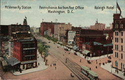 Mt. Vernon Ry. Station, Pennsylvania Ave. from Post Office, Raleigh Hotel Washington, DC Washington DC Postcard Postcard Postcard