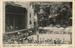 House of David Amusement Park - Open Air Theatre and Dance Floor Benton Harbor, MI Postcard Postcard