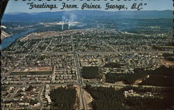 Greetings From Prince George, British Columbia Canada Postcard Postcard Postcard