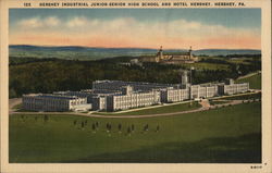 Hershey Industrial Junior-Senior High School and Hotel Hershey Pennsylvania Postcard Postcard Postcard