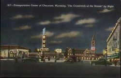 Crossroads of the Nation by Night Cheyenne, WY Postcard Postcard Postcard