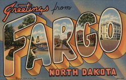 Greetings from Fargo, North Dakota Postcard Postcard Postcard