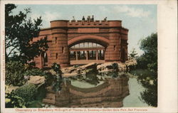 Observatory on Strawberry Hill - gift of Thomas U. Sweeney - Golden Gate Park San Francisco, CA Postcard Postcard Postcard