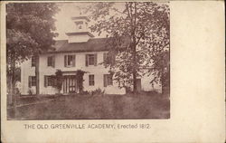 The Old Greenville Academy, Erected 1812 Postcard