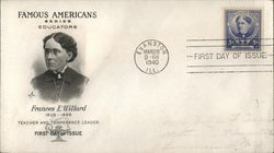 Francis E. Willard 1839-1898 First Day Covers First Day Cover First Day Cover First Day Cover