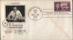 In Memoriam. Franklin Delano Roosevelt First Day Cover