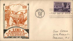 100 Anniversary of the Discovery of Gold in California 1848 - 1948 First Day Covers First Day Cover First Day Cover First Day Cover