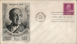 Dr. George Washington Carver, Born 1864, Died 1943 First Day Cover