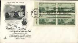 National Capital Sesquicentennial Commemorating the Establishment of Fed. Gov. in DC. 1800 - 1950 First Day Cover