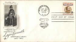 Honoring Lajos Kossuth Champion of Liberty 1802-1894 First Day Covers First Day Cover First Day Cover First Day Cover