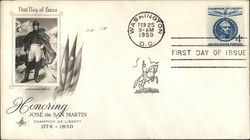 Honoring Jose de San Martin, Champion of Liberty, 1778-1850 First Day Cover