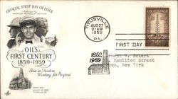 Oils First Century 1859 - 1959 Born in Freedom Working for Proress First Day Cover