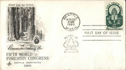 Commemorating the Fifth World Forestry Congress - Seattle - Washington 1960 First Day Cover