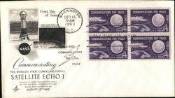 Commemorating The World's First Communications Satellite Echo 1 August 12, 1960 First Day Cover