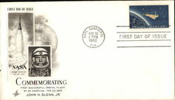 Commemorating First Successful Orbital Flight by an American Feb. 20, 1962 John H. Glenn First Day Covers First Day Cover First  First Day Cover