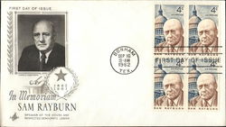 In Memoriam Sam Rayburn 1882 - 1961 Speaker of the house Respected Democratic Leader First Day Cover