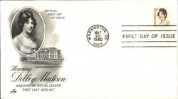 Honoring Dolley Madison First Day Covers First Day Cover First Day Cover First Day Cover