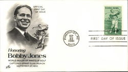 Honoring Bobby Jones World Ruler of Amateur Golf Captured Grand Slam-Merion Sept 27, 1930 First Day Covers First Day Cover First First Day Cover