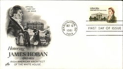 Honoring James Hoban 1762 - 1831 Irish-American Architect of the White House First Day Covers First Day Cover First Day Cover First Day Cover