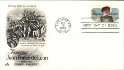 Honoring Juan Ponce de Leon Spanish Explorer 1460 - 1513 First Day Covers First Day Cover First Day Cover First Day Cover