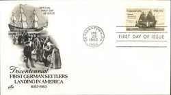 Tricentennial - First German Settlers Landing in America 1683 - 1983 First Day Cover