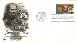 Father Junipero Serra Founder of California First Missions 1713 - 1784 First Day Covers First Day Cover First Day Cover First Day Cover