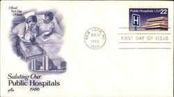 Saluting Our Public Hospitals - 1986 First Day Covers First Day Cover First Day Cover First Day Cover