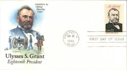 Ulysses S. Grant, Eighteenth President First Day Covers First Day Cover First Day Cover First Day Cover