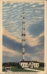 America's Tallest Radio Tower Nashville, TN Postcard Postcard Postcard