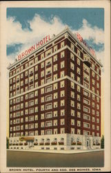 Brown Hotel Des Moines, IA Postcard Postcard Postcard