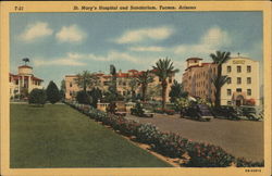 St. Mary's Hospital and Sanitorium Tucson, AZ Postcard Postcard Postcard