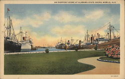 An Everyday Scene at Alabama State Docks Mobile, AL Postcard Postcard Postcard