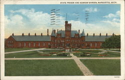 State Prison and Sunken Garden Marquette, MI Postcard Postcard Postcard